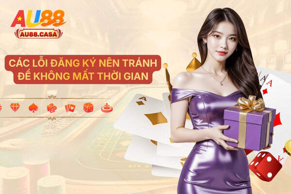 Đăng ký tài khoản AU88 mới có thể đặt cược và rút thưởng